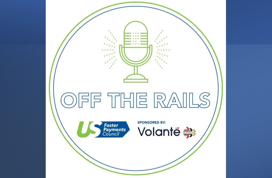 
Off the Rails from the U.S. Faster Payments Council Podcast